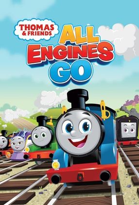 Poster: Thomas & Friends: All Engines Go!