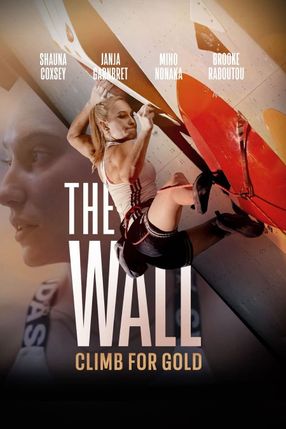 Poster: The Wall: Climb For Gold