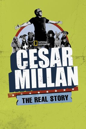 Poster: Cesar Millan: The Real Story