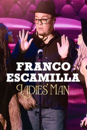 Poster: Franco Escamilla: Ladies' man