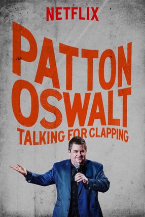 Poster: Patton Oswalt: Talking for Clapping