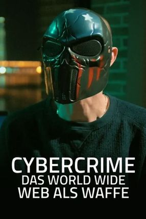 Poster: Cybercrime - Das World Wide Web als Waffe