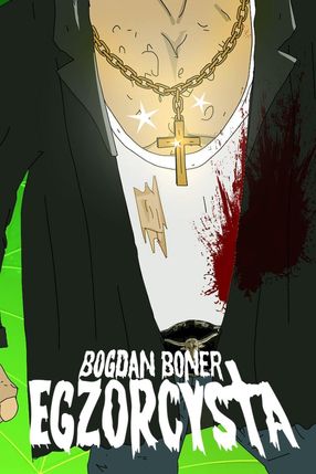 Poster: Bogdan Boner: Egzorcysta