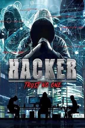Poster: Hacker: Trust No One