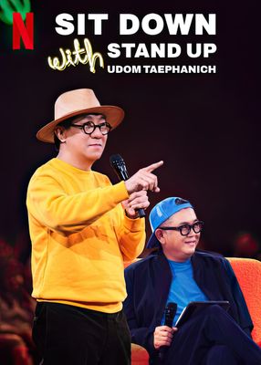 Poster: Sit Down with Stand Up Udom Taephanich