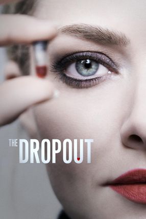 Poster: The Dropout