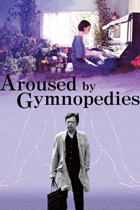 Poster: Aroused by Gymnopedies