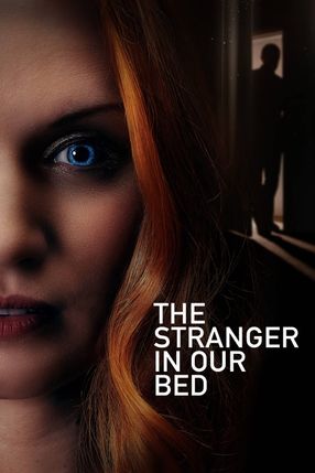 Poster: The Stranger in Our Bed