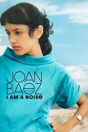 Poster: Joan Baez: I Am a Noise