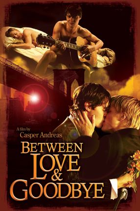 Poster: Between Love & Goodbye