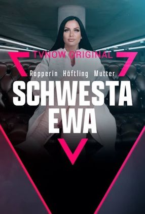 Poster: Schwesta Ewa - Rapperin. Häftling. Mutter.
