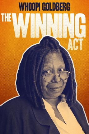 Poster: Whoopi Goldberg: The Winning Act