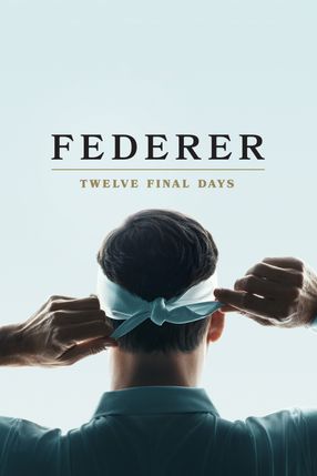 Poster: Federer: Twelve Final Days
