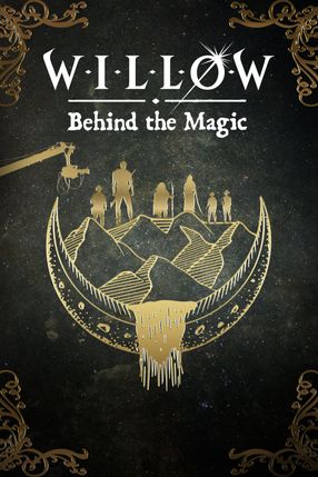Poster: Willow: Behind the Magic