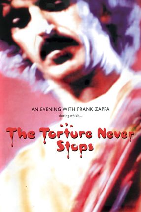 Poster: Frank Zappa: The Torture Never Stops