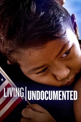 Poster: Living Undocumented