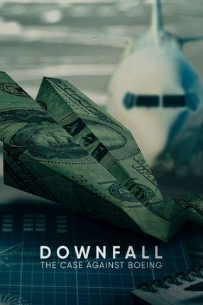 Poster: Downfall: The Case Against Boeing