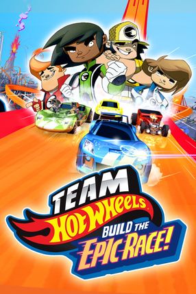 Poster: Team Hot Wheels: Das Rennen ihres Lebens