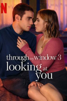 Poster: Through My Window 3: Looking at You