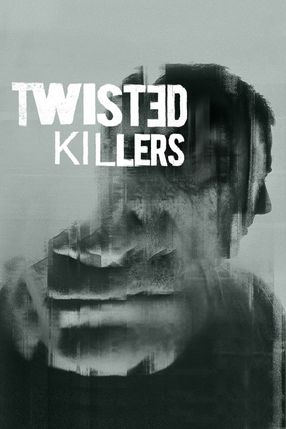 Poster: Twisted Killers