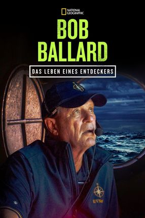 Poster: Bob Ballard: An Explorer's Life