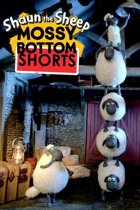 Poster: Shaun the Sheep: Mossy Bottom Shorts
