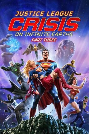Poster: Justice League: Crisis on Infinite Earths Part Three
