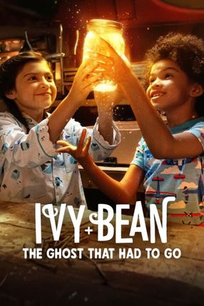 Poster: Ivy + Bean: The Ghost That Had to Go