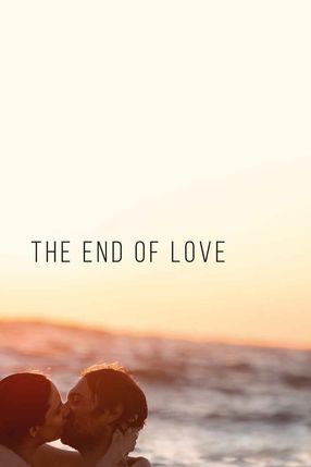 Poster: The End of Love