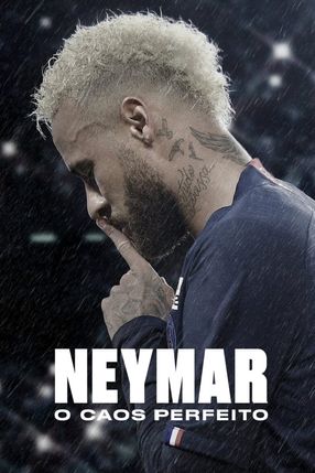 Poster: Neymar: The Perfect Chaos