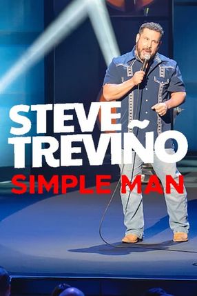 Poster: Steve Treviño: Simple Man