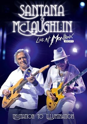 Poster: Santana & McLaughlin: Invitation to Illumination - Live at Montreux
