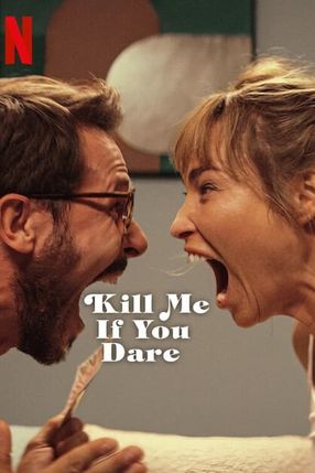 Poster: Kill Me If You Dare