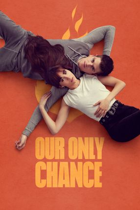 Poster: Our Only Chance