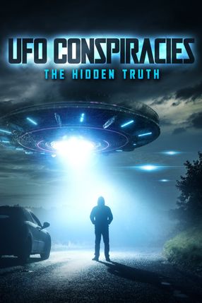 Poster: UFO Conspiracies: The Hidden Truth