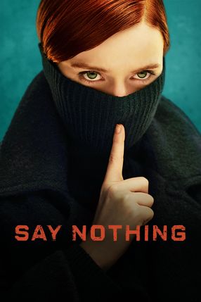 Poster: Say Nothing