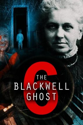 Poster: The Blackwell Ghost 6