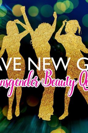 Poster: Brave New Girls: Transgender Beauty Queens