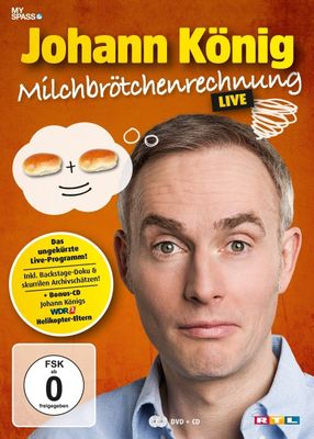 Poster: Johann König - Milchbrötchenrechnung - Live!