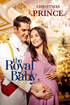 Poster: Christmas with a Prince: The Royal Baby