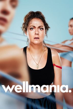 Poster: Wellmania