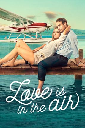 Poster: Love Is in the Air