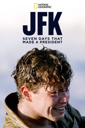 Poster: JFK: Seven Days That Made a President