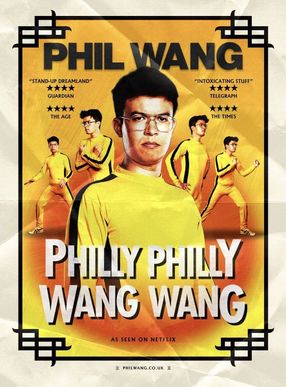 Poster: Phil Wang: Philly Philly Wang Wang