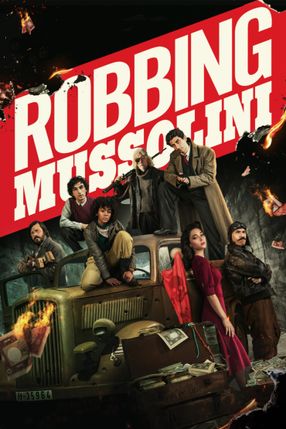 Poster: Robbing Mussolini