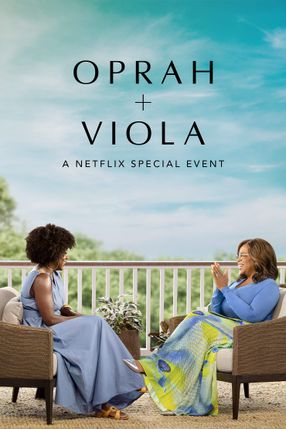Poster: Oprah + Viola: A Netflix Special Event