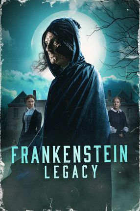 Poster: Frankenstein: Legacy