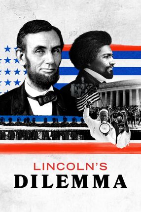Poster: Lincoln's Dilemma