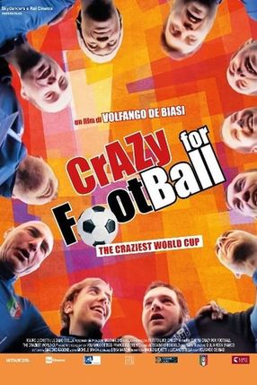 Poster: Crazy for Football: The Craziest World Cup