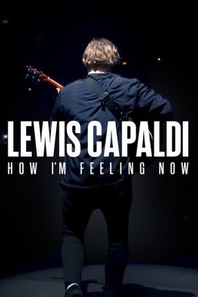Poster: Lewis Capaldi: How I'm Feeling Now